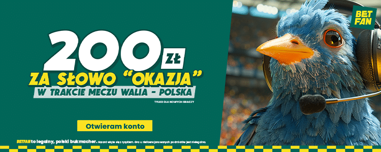 Betfan promocja 200 zł za komentarz Szpakowskiego - BETFAN