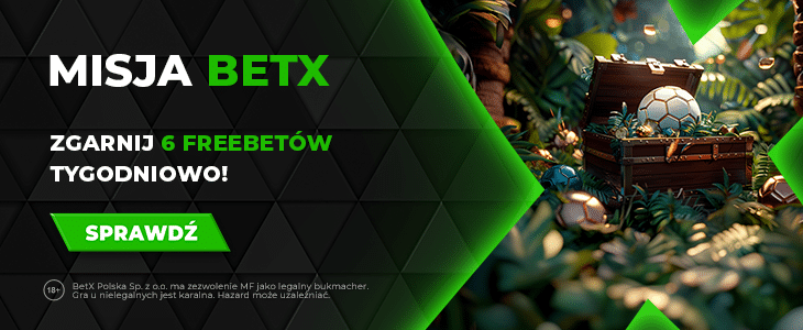 Promocja BetX - Misje Misje BetX - promocja