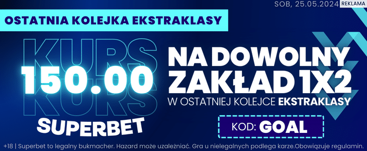 Promocja Superbet. Ekstraklasa. Superbet - promocja na 34. kolejkę Ekstraklasy
