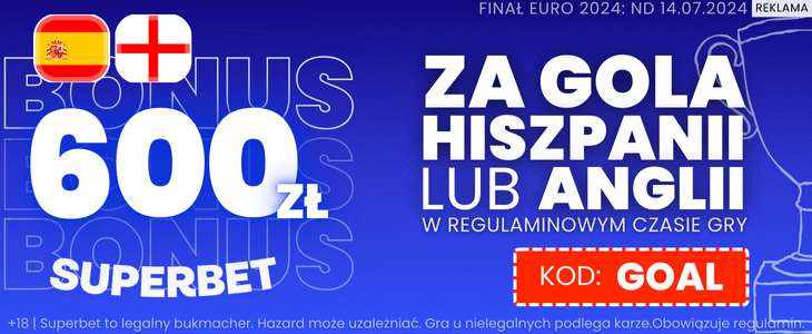 Bonus Superbet na Hiszpania - Anglia Superbet bonus na Euro 2024
