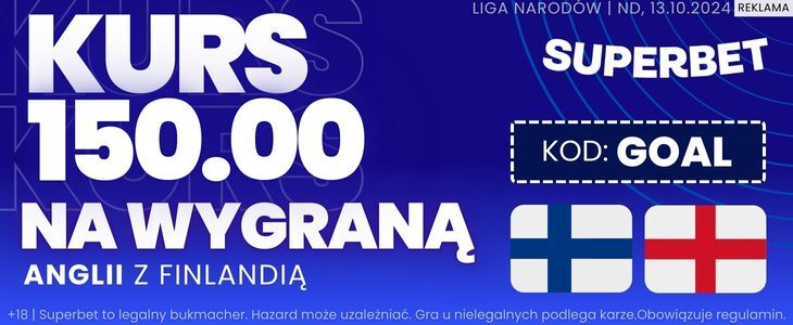 Bonus 300 zł w Superbet za zwycięstwo Anglii nad Finlandią Promocja w Superbet na spotkanie Finlandia - Anglia