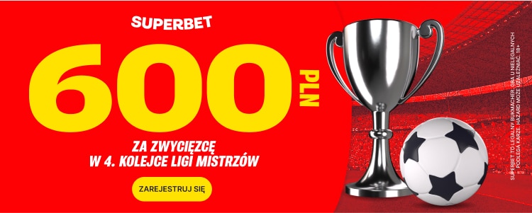 Bonus 600 zł w Superbet na Crvena zvezda - FC Barcelona Promocja w Superbet na Crvena zvezda - FC Barcelona