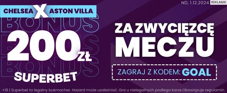 Promocja w Superbet na mecz Chelsea - Aston Villa